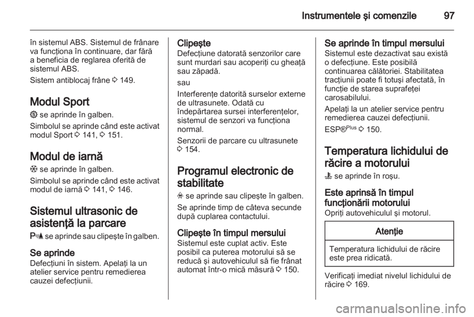 OPEL ZAFIRA 2012 Manual de utilizare (in Romanian) OPEL ZAFIRA 2012 Manual de utilizare (in Romanian)