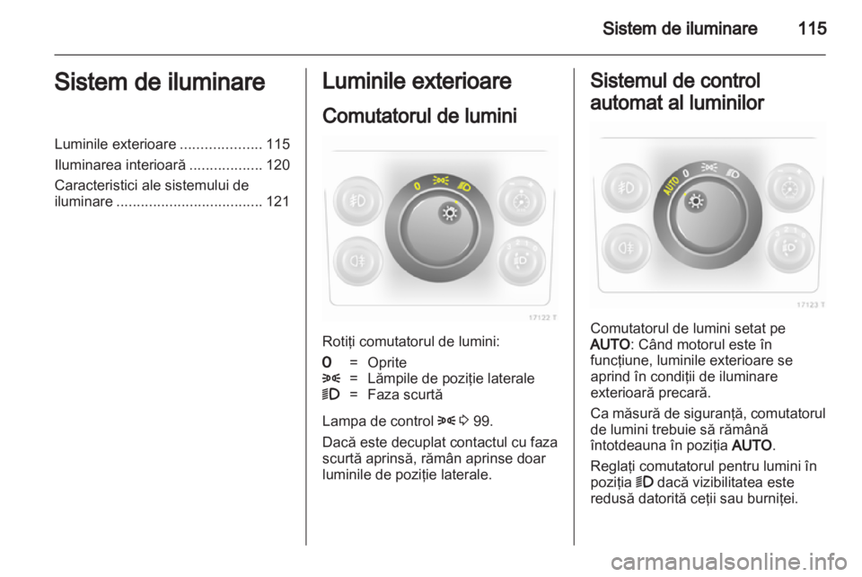 OPEL ZAFIRA 2013  Manual de utilizare (in Romanian) 