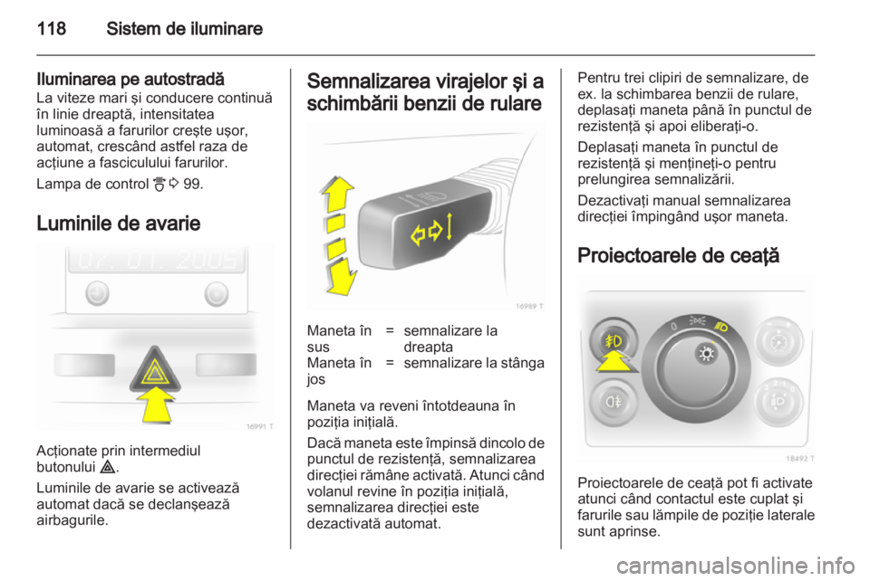 OPEL ZAFIRA 2013  Manual de utilizare (in Romanian) 