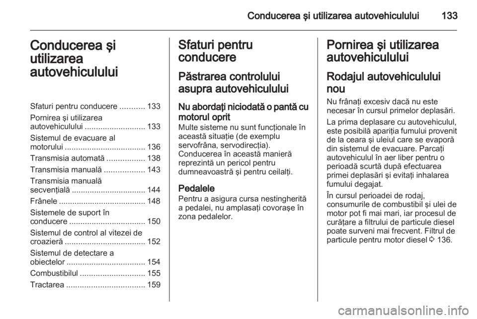 OPEL ZAFIRA 2013  Manual de utilizare (in Romanian) 