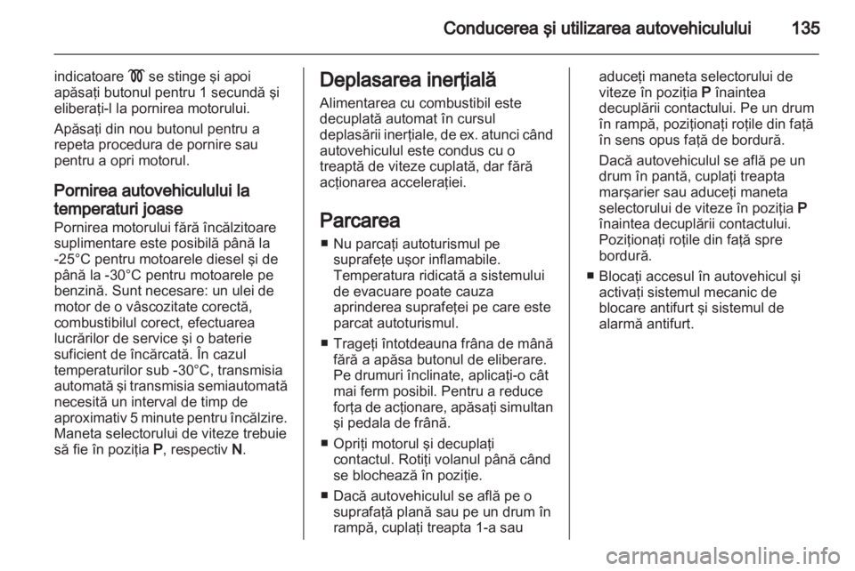 OPEL ZAFIRA 2013  Manual de utilizare (in Romanian) 
