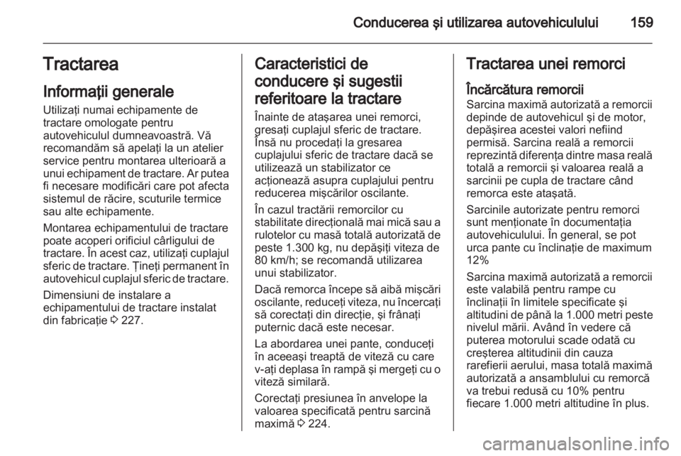 OPEL ZAFIRA 2013 Manual de utilizare (in Romanian) OPEL ZAFIRA 2013 Manual de utilizare (in Romanian)