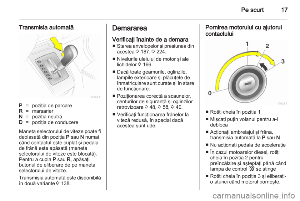 OPEL ZAFIRA 2013  Manual de utilizare (in Romanian) 