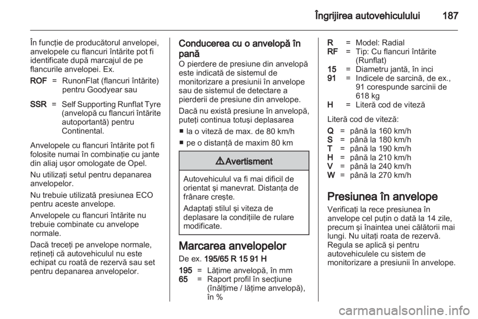 OPEL ZAFIRA 2013 Manual de utilizare (in Romanian) OPEL ZAFIRA 2013 Manual de utilizare (in Romanian)