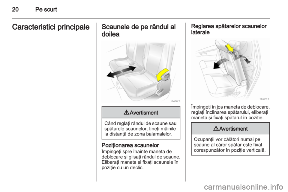 OPEL ZAFIRA 2013  Manual de utilizare (in Romanian) 