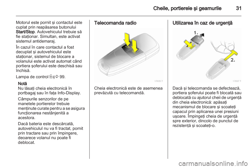 OPEL ZAFIRA 2013  Manual de utilizare (in Romanian) 