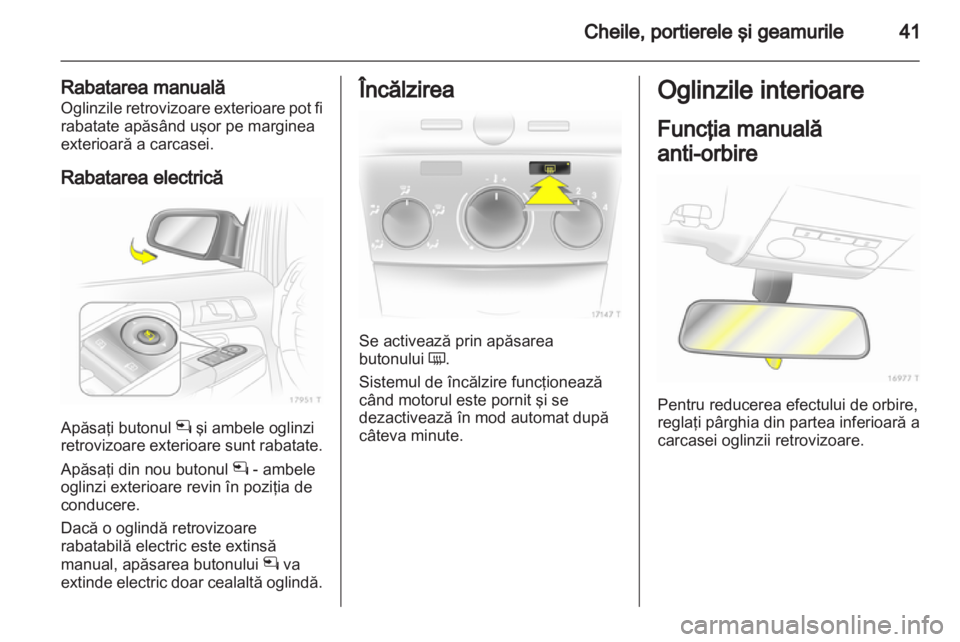 OPEL ZAFIRA 2013 Manual de utilizare (in Romanian) OPEL ZAFIRA 2013 Manual de utilizare (in Romanian)