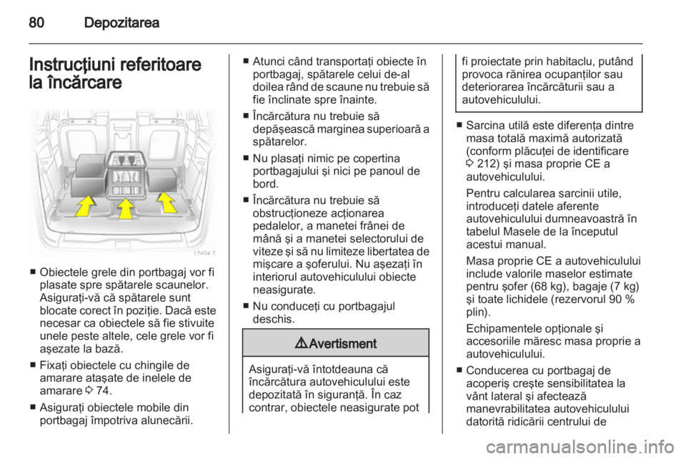 OPEL ZAFIRA 2013 Manual de utilizare (in Romanian) OPEL ZAFIRA 2013 Manual de utilizare (in Romanian)