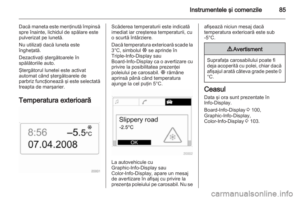 OPEL ZAFIRA 2013 Manual de utilizare (in Romanian) OPEL ZAFIRA 2013 Manual de utilizare (in Romanian)