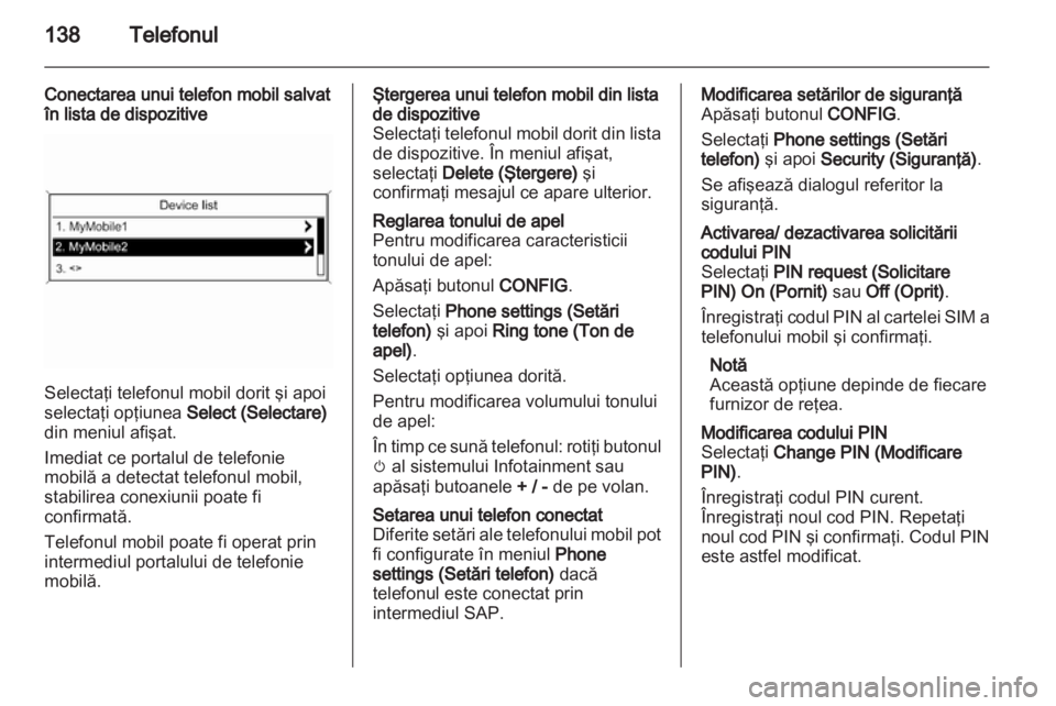 OPEL ZAFIRA B 2013  Manual pentru sistemul Infotainment (in Romanian) 