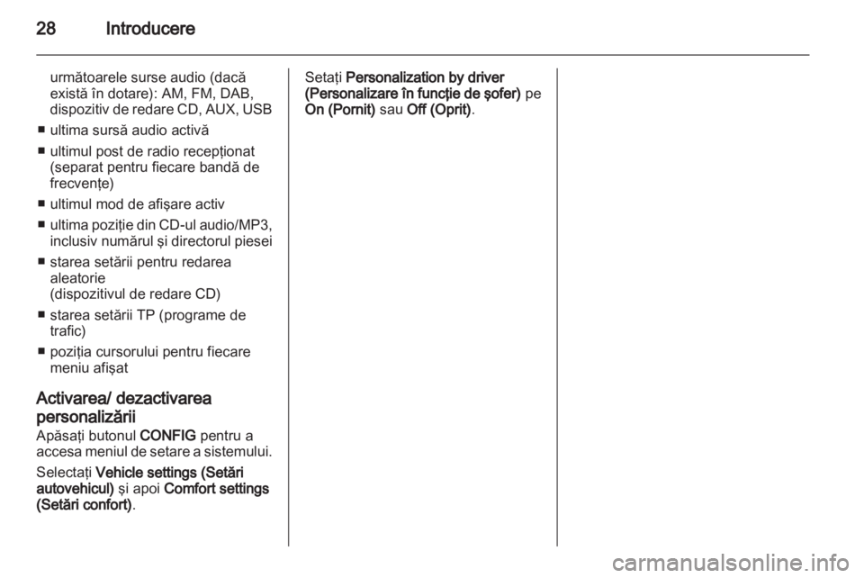 OPEL ZAFIRA C 2013  Manual pentru sistemul Infotainment (in Romanian) 