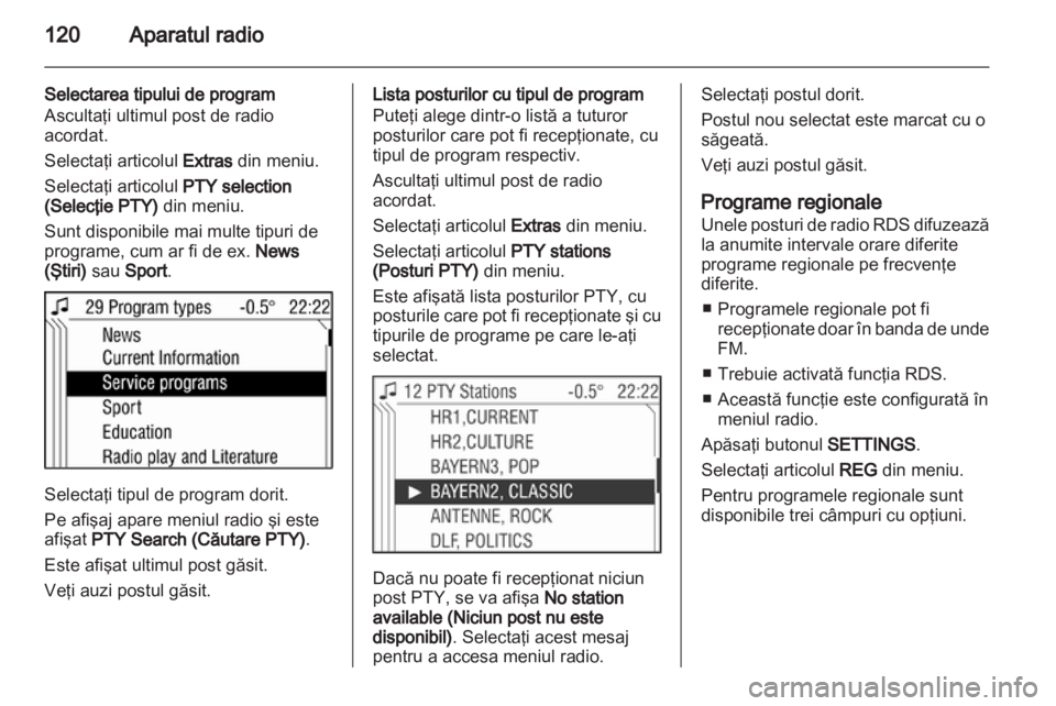 OPEL ZAFIRA B 2014  Manual pentru sistemul Infotainment (in Romanian) 