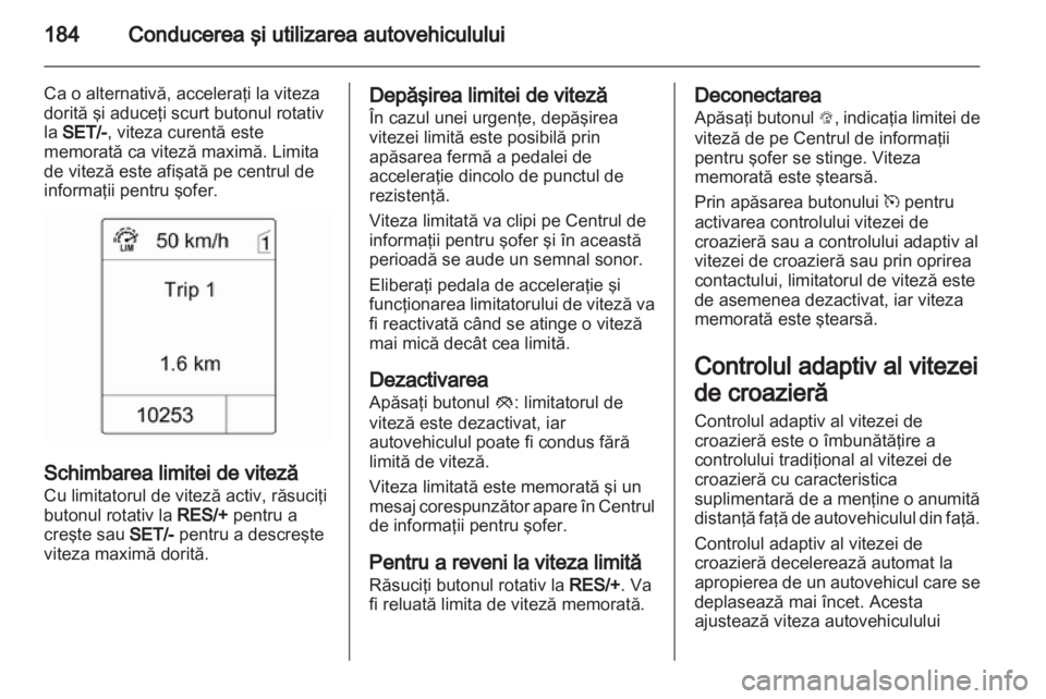 OPEL ZAFIRA TOURER 2013  Manual de utilizare (in Romanian) 