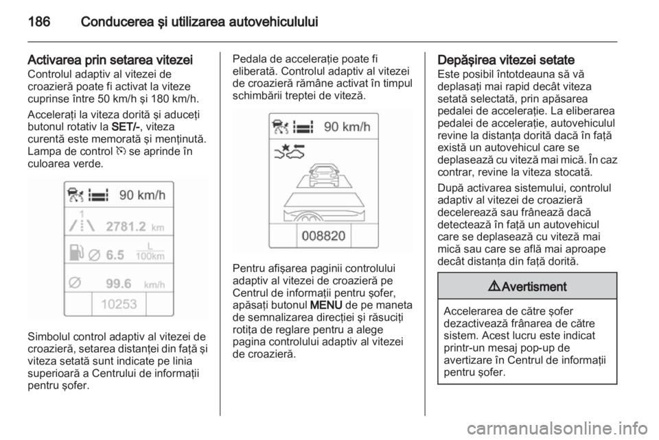 OPEL ZAFIRA TOURER 2013  Manual de utilizare (in Romanian) 