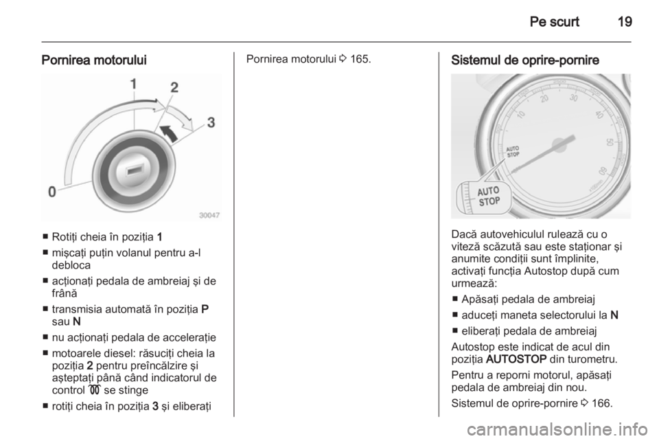 OPEL ZAFIRA TOURER 2013  Manual de utilizare (in Romanian) 