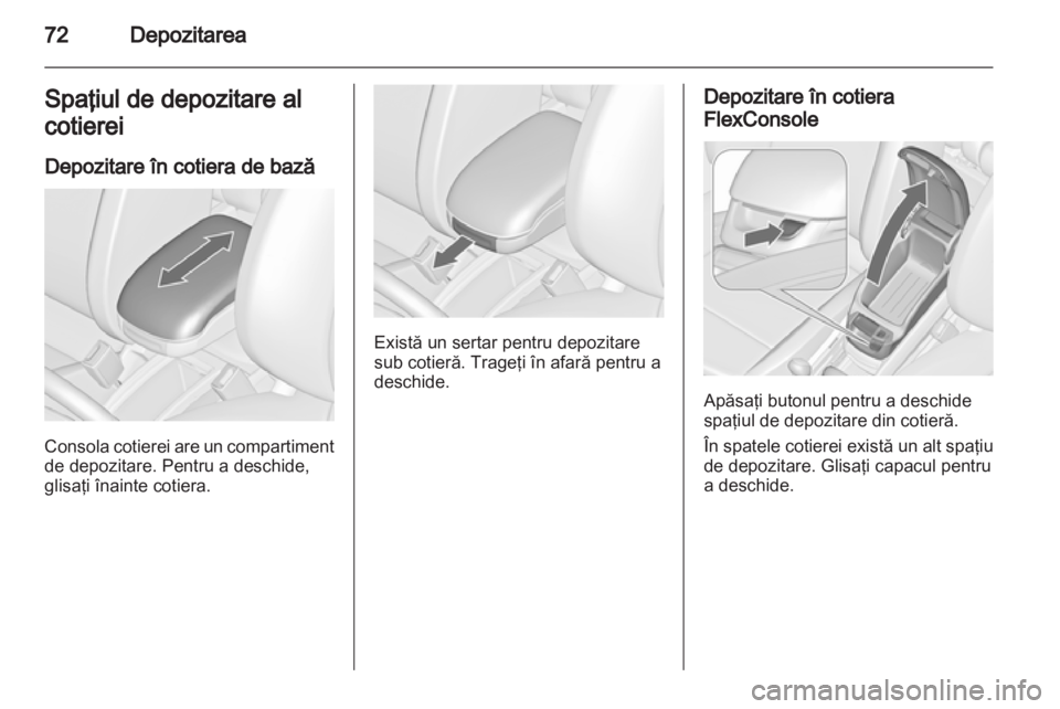 OPEL ZAFIRA TOURER 2013.5  Manual de utilizare (in Romanian)  OPEL ZAFIRA TOURER 2013.5  Manual de utilizare (in Romanian)