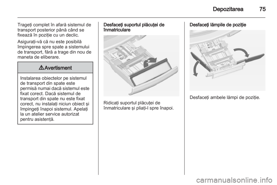OPEL ZAFIRA TOURER 2013.5  Manual de utilizare (in Romanian)  OPEL ZAFIRA TOURER 2013.5  Manual de utilizare (in Romanian)