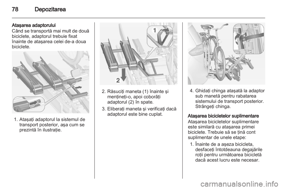 OPEL ZAFIRA TOURER 2013.5  Manual de utilizare (in Romanian)  OPEL ZAFIRA TOURER 2013.5  Manual de utilizare (in Romanian)