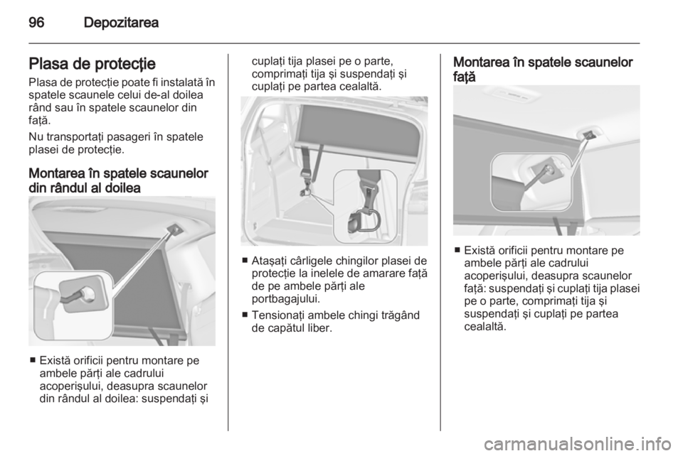 OPEL ZAFIRA TOURER 2013.5  Manual de utilizare (in Romanian) 