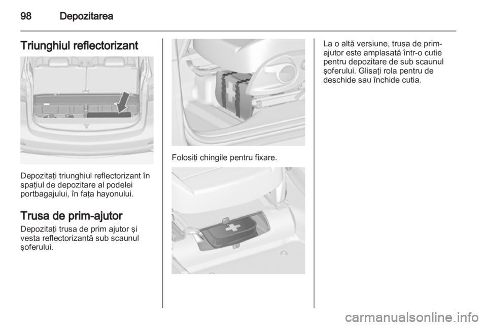 OPEL ZAFIRA TOURER 2013.5  Manual de utilizare (in Romanian) 