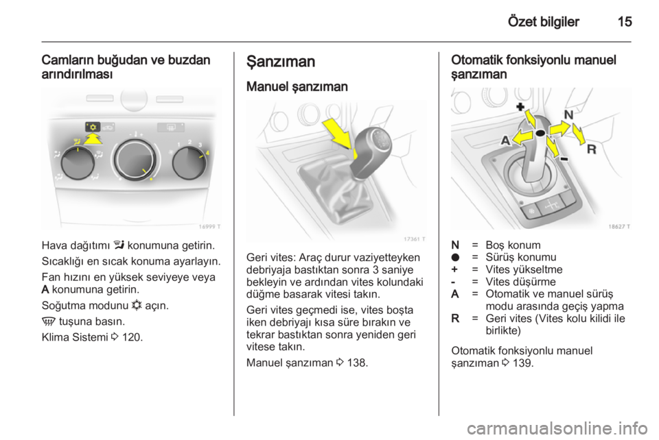 OPEL ZAFIRA 2012 Sürücü El Kitabı (in Turkish) OPEL ZAFIRA 2012 Sürücü El Kitabı (in Turkish)