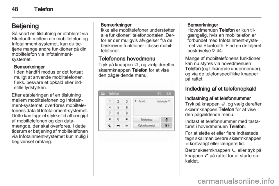 OPEL ADAM 2013  Instruktionsbog til Infotainment (in Danish) 