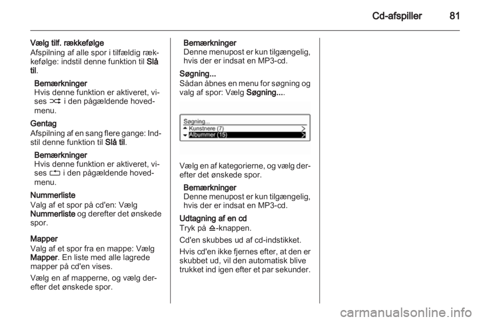 OPEL ADAM 2013  Instruktionsbog til Infotainment (in Danish) 