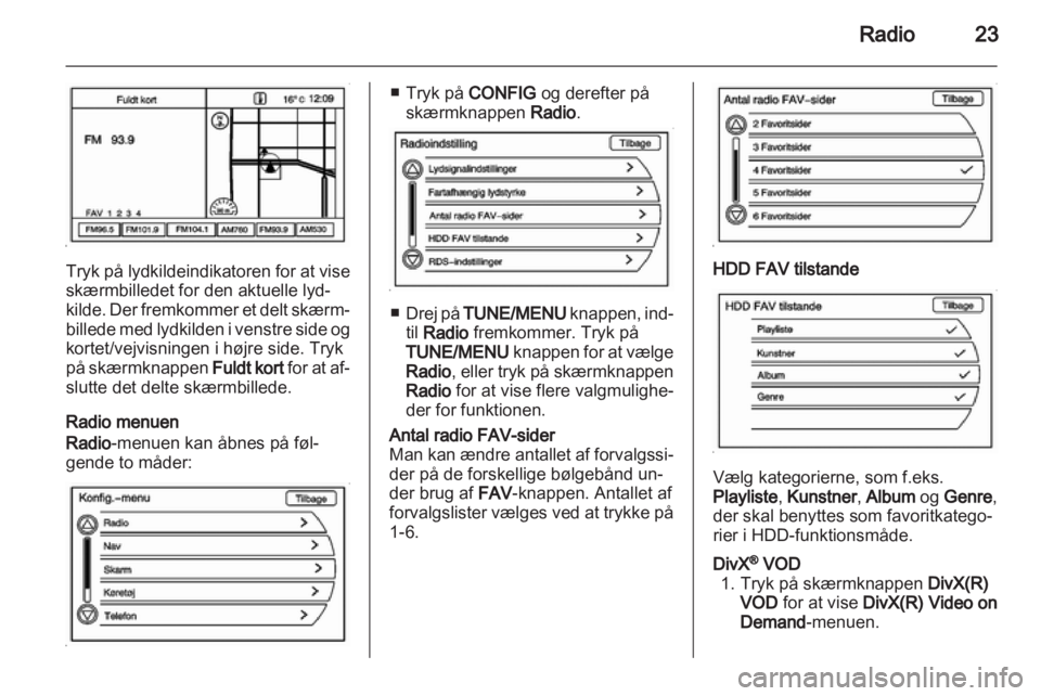 OPEL AMPERA 2013 Instruktionsbog til Infotainment (in Danish) OPEL AMPERA 2013 Instruktionsbog til Infotainment (in Danish)