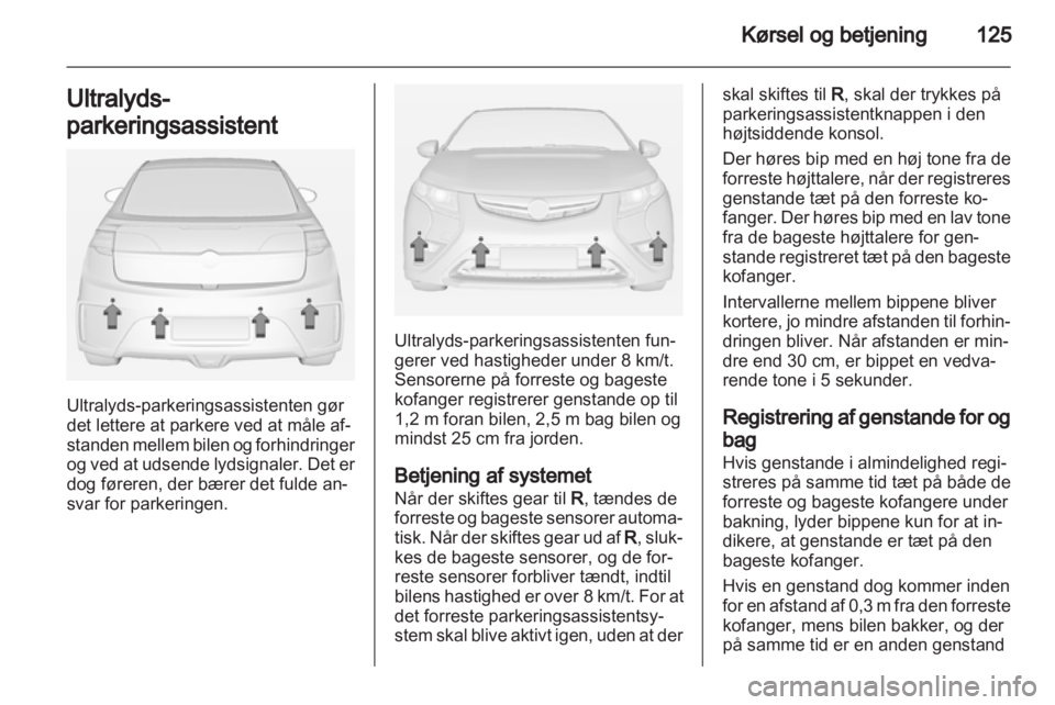 OPEL AMPERA 2013 Instruktionsbog (in Danish) OPEL AMPERA 2013 Instruktionsbog (in Danish)