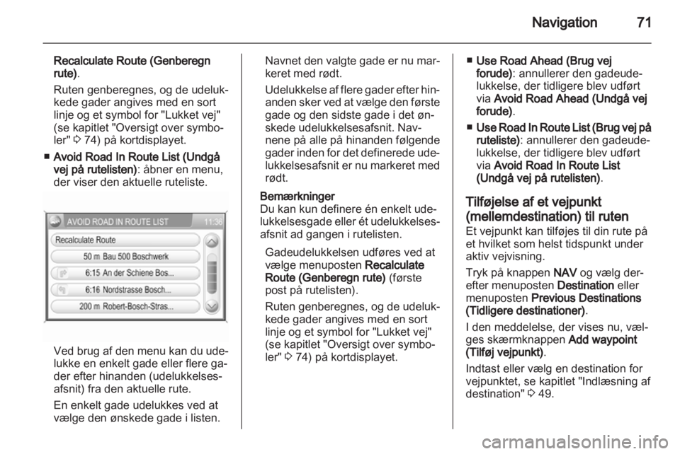 OPEL ANTARA 2013  Instruktionsbog til Infotainment (in Danish) 
