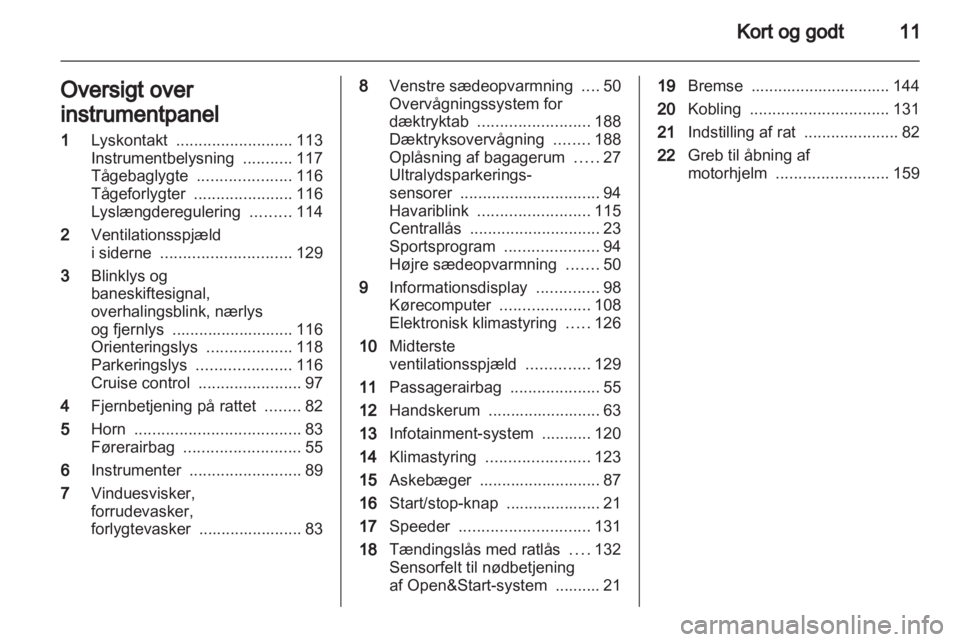 OPEL ASTRA H 2011.5  Instruktionsbog (in Danish) 