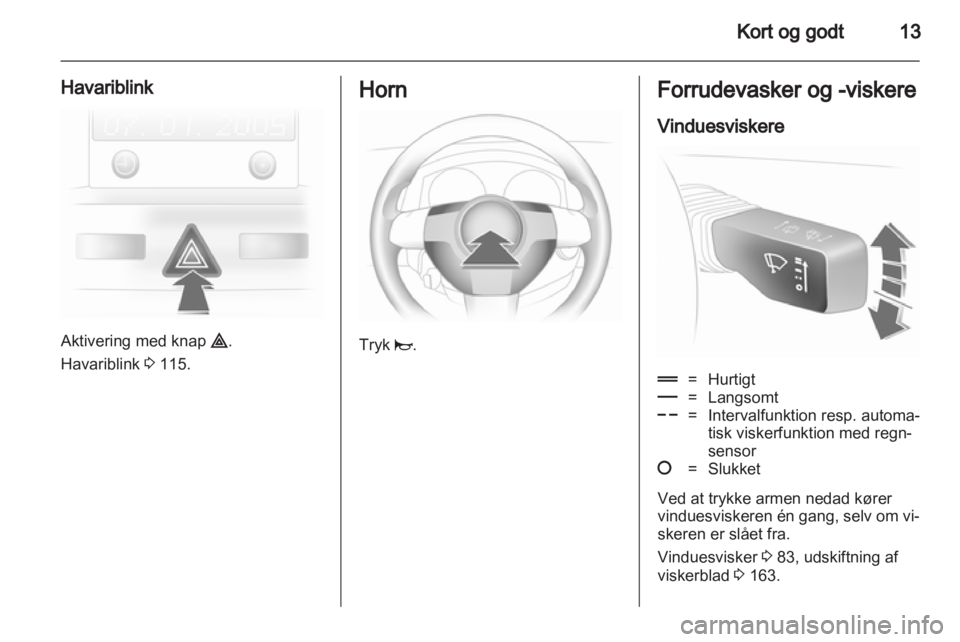 OPEL ASTRA H 2011.5  Instruktionsbog (in Danish) 