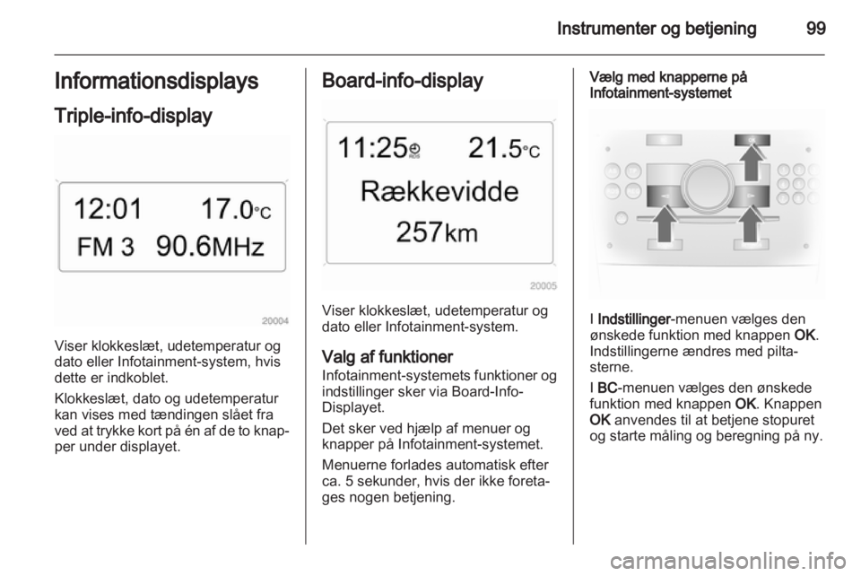 OPEL ASTRA H 2012 Instruktionsbog (in Danish) OPEL ASTRA H 2012 Instruktionsbog (in Danish)