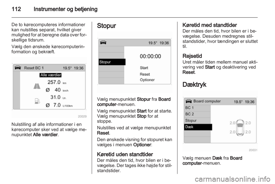 OPEL ASTRA H 2012  Instruktionsbog (in Danish) 