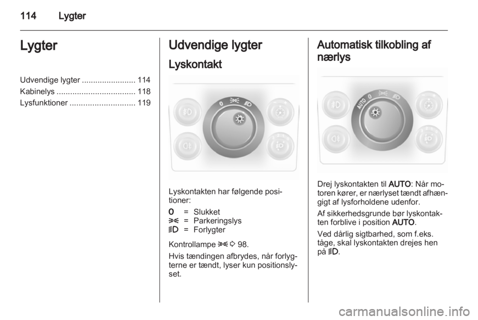OPEL ASTRA H 2012  Instruktionsbog (in Danish) 