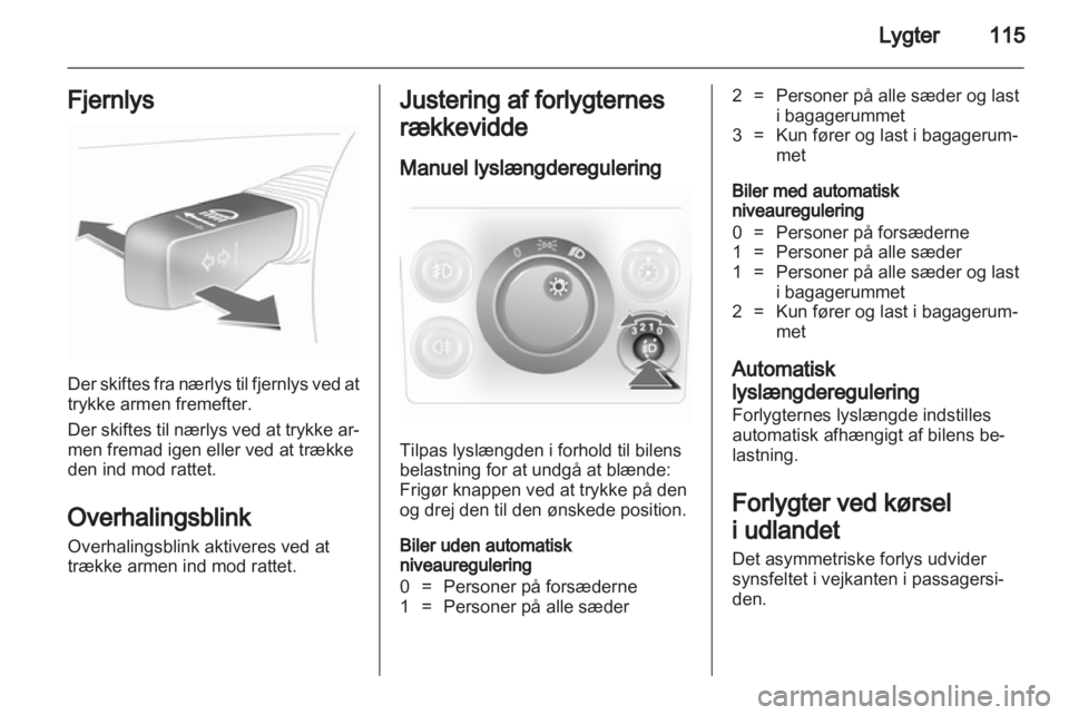 OPEL ASTRA H 2012  Instruktionsbog (in Danish) 