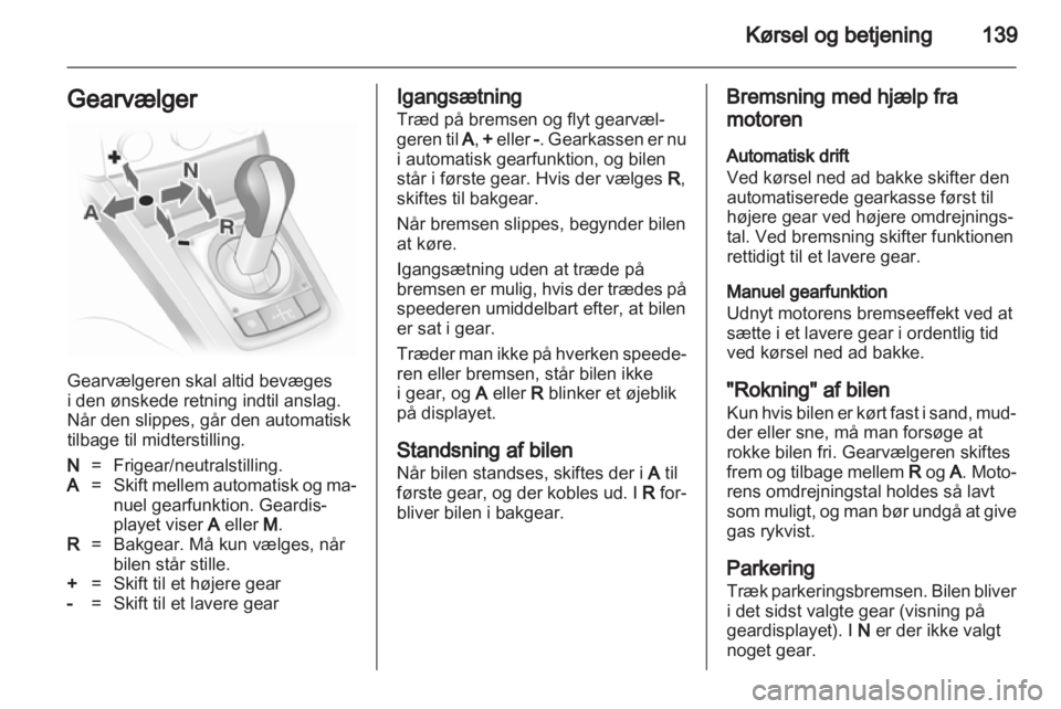 OPEL ASTRA H 2012 Instruktionsbog (in Danish) OPEL ASTRA H 2012 Instruktionsbog (in Danish)