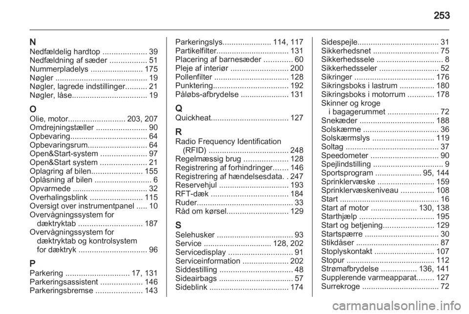 OPEL ASTRA H 2012 Instruktionsbog (in Danish) OPEL ASTRA H 2012 Instruktionsbog (in Danish)
