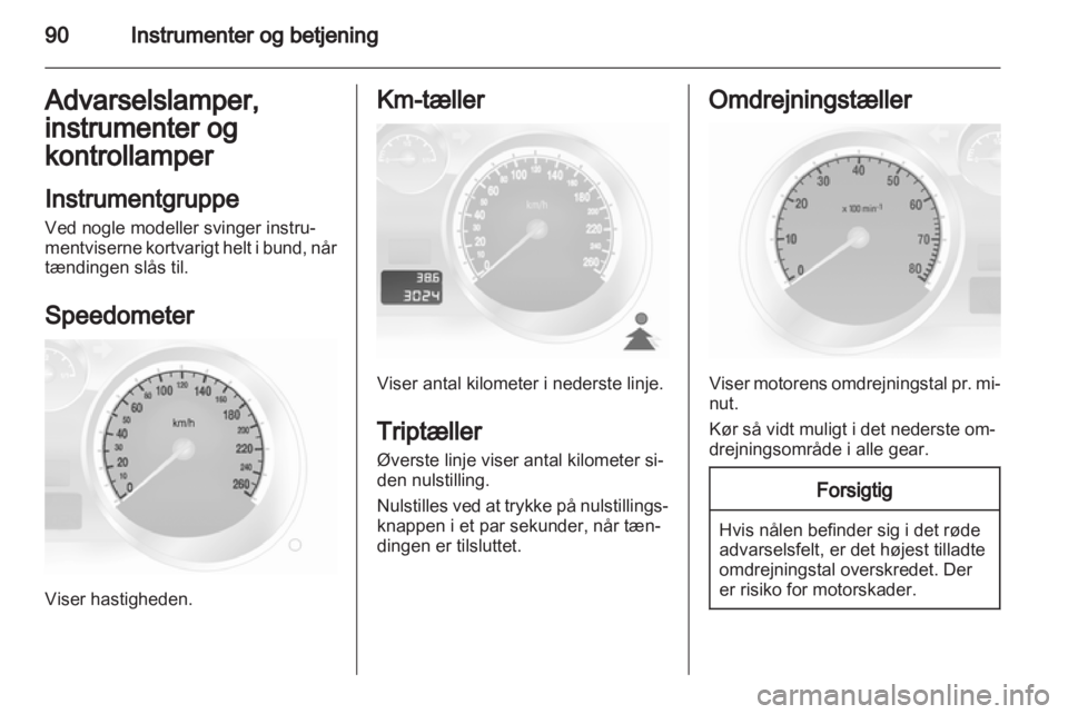OPEL ASTRA H 2012  Instruktionsbog (in Danish) 