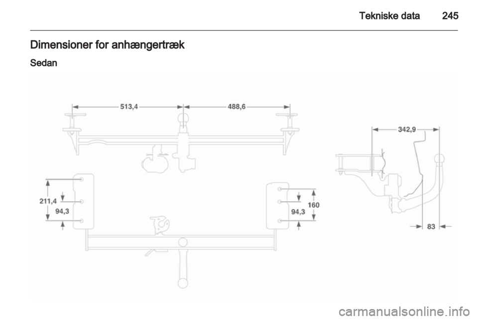 OPEL ASTRA H 2013 Instruktionsbog (in Danish) OPEL ASTRA H 2013 Instruktionsbog (in Danish)