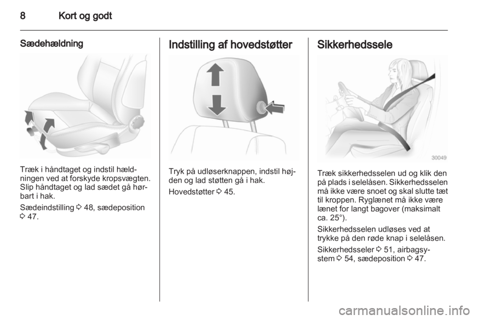 OPEL ASTRA H 2013  Instruktionsbog (in Danish) 