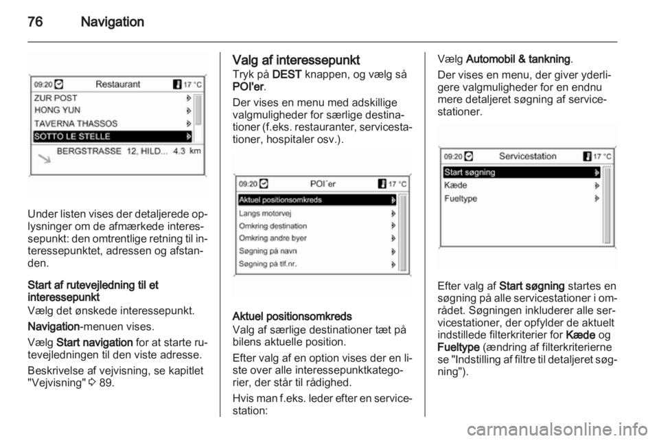 OPEL ASTRA J 2012 Instruktionsbog til Infotainment (in Danish) OPEL ASTRA J 2012 Instruktionsbog til Infotainment (in Danish)