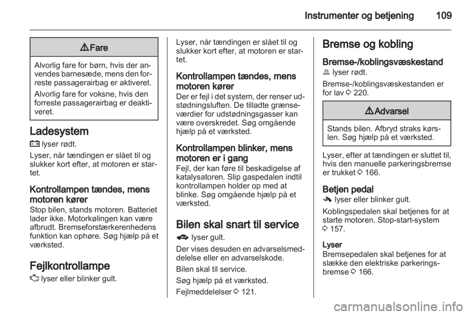 OPEL ASTRA J 2013  Instruktionsbog (in Danish) 