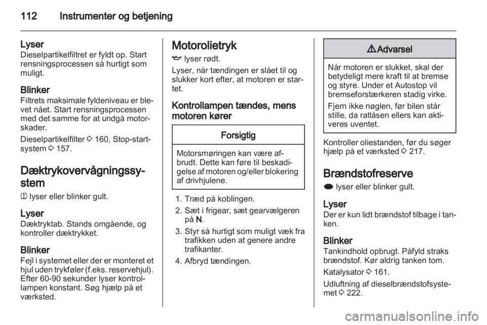 OPEL ASTRA J 2013  Instruktionsbog (in Danish) 