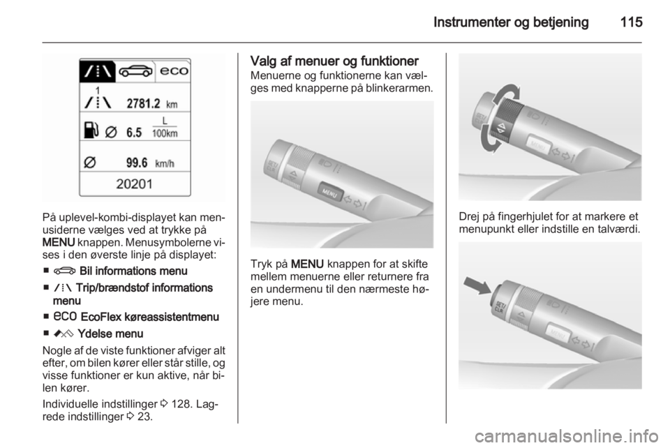 OPEL ASTRA J 2013  Instruktionsbog (in Danish) 