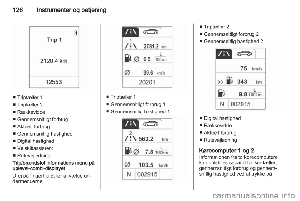 OPEL ASTRA J 2013  Instruktionsbog (in Danish) 