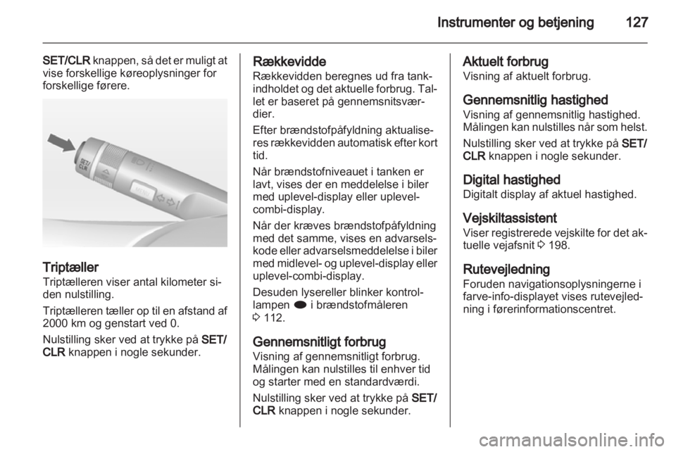 OPEL ASTRA J 2013  Instruktionsbog (in Danish) 