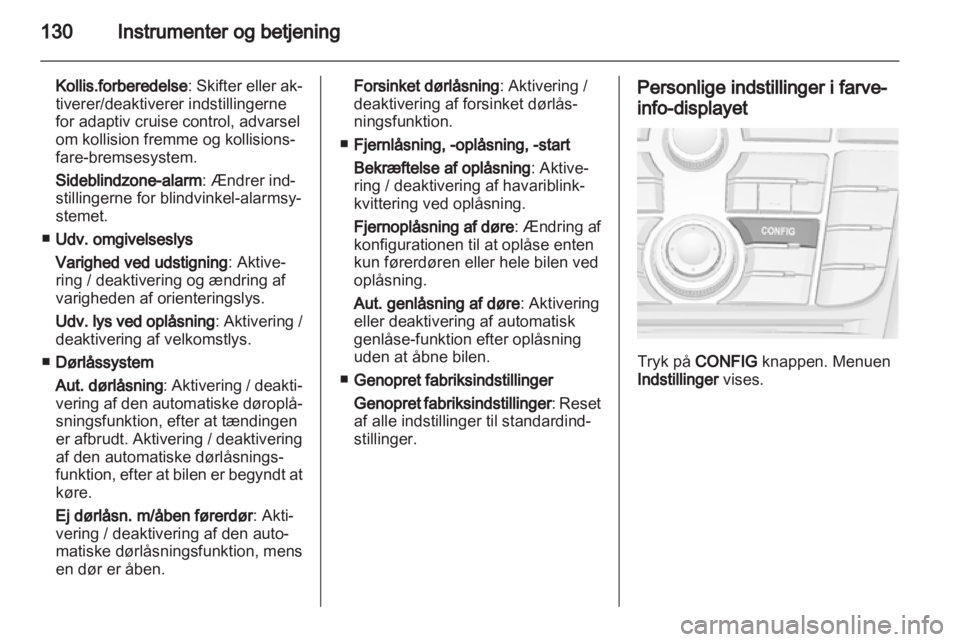 OPEL ASTRA J 2013  Instruktionsbog (in Danish) 