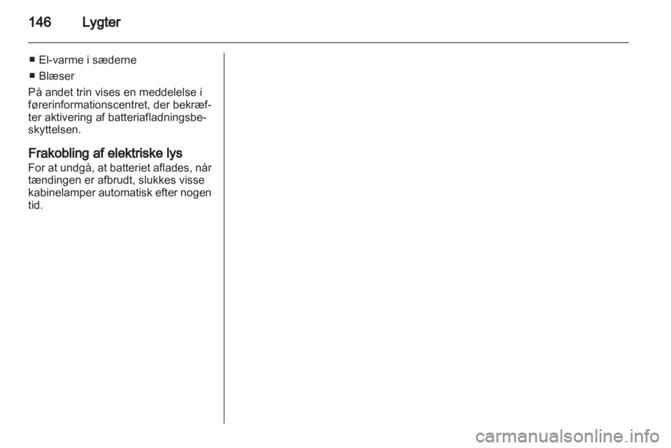 OPEL ASTRA J 2013  Instruktionsbog (in Danish) 