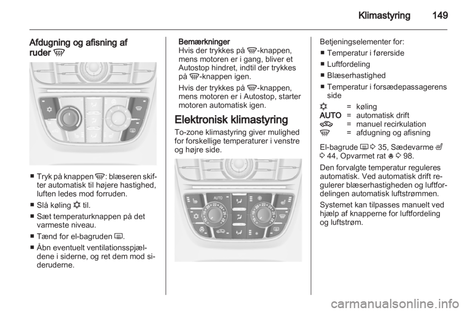 OPEL ASTRA J 2013  Instruktionsbog (in Danish) 